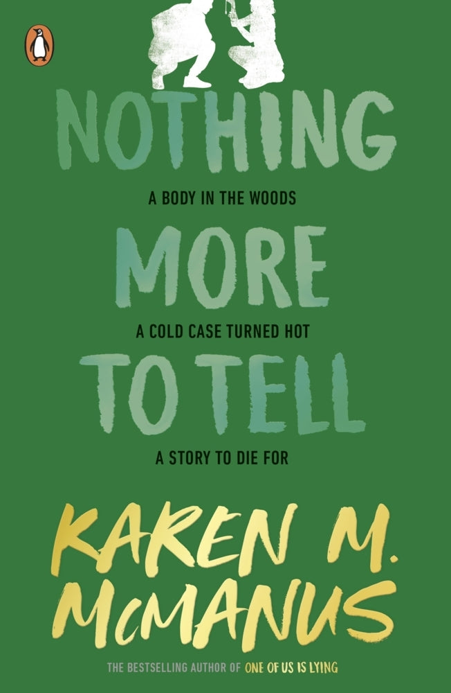 Nothing More to Tell (Karen M. Mcmanus)