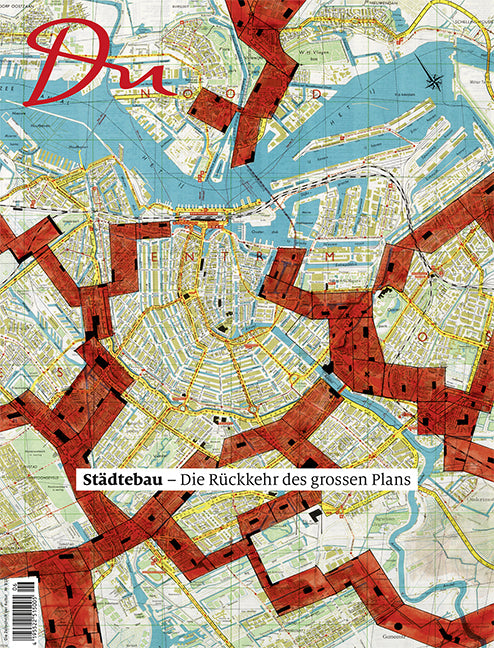 Städtebau - Die Rückkehr des grossen Plans (Oliver Prange)