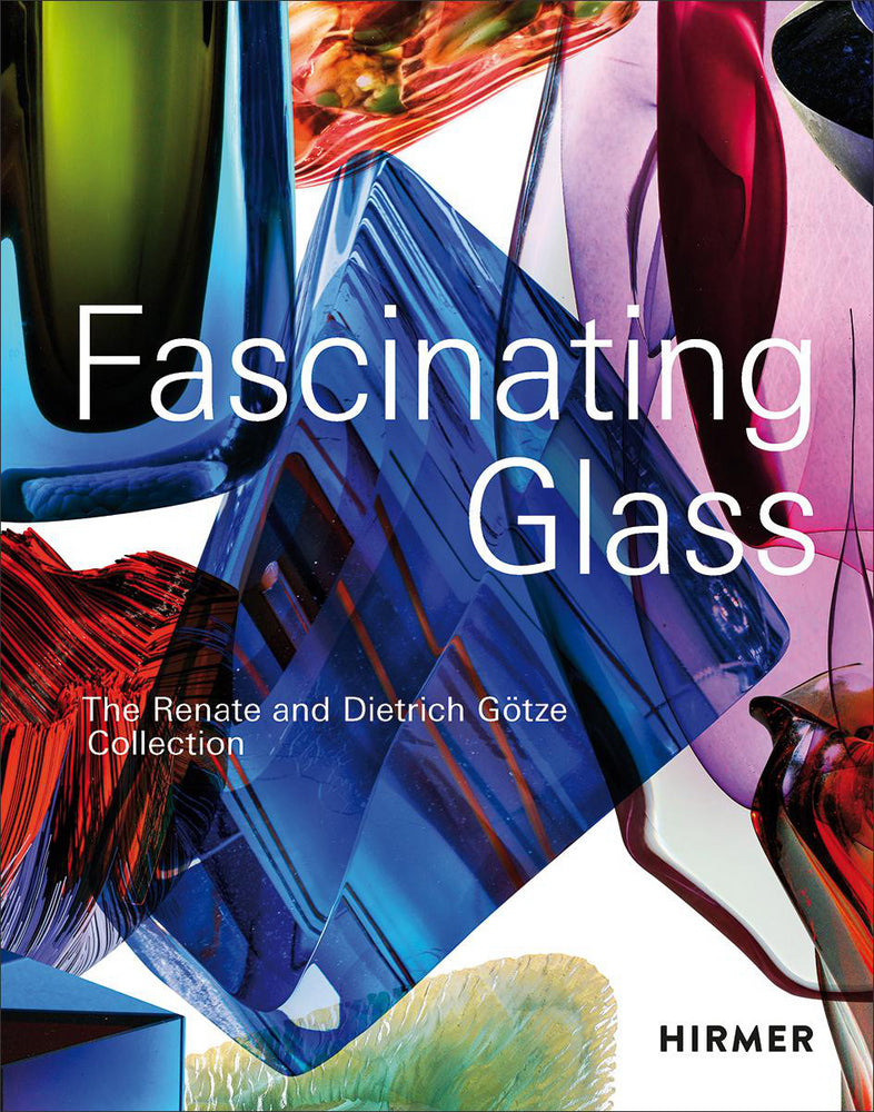 Fascinating Glass (Dietrich Götze)