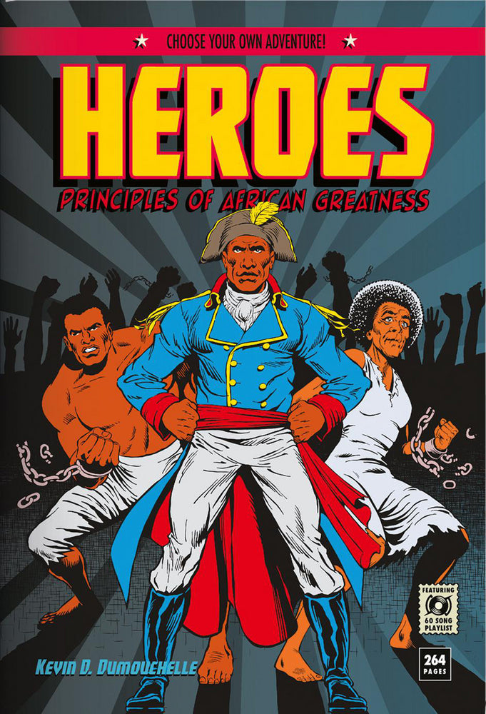 Heroes - Principles of African Greatness (Kevin D. Dumouchelle)