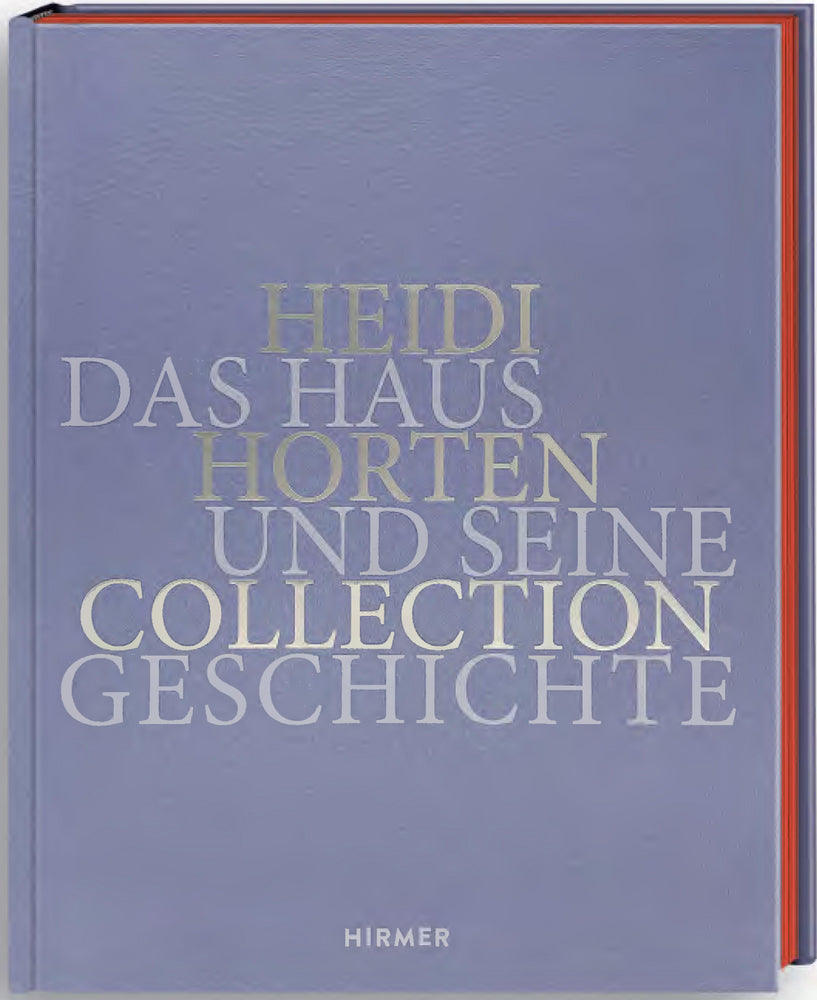 Heidi Horten Collection (Agnes Husslein-Arco)