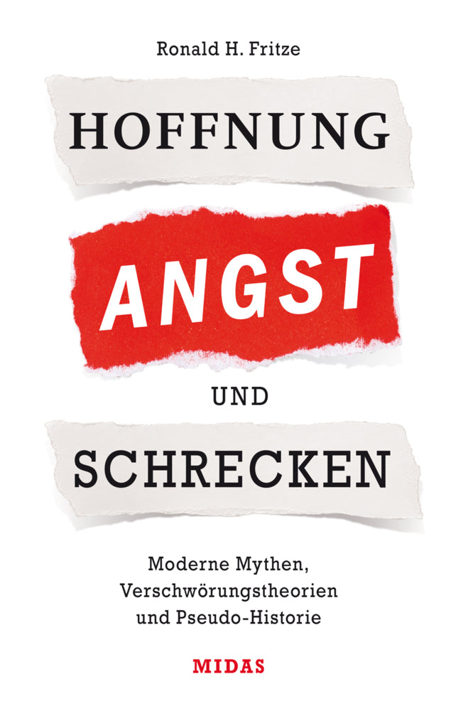 Hoffnung, Angst und Schrecken (Ronald H. Fritze)