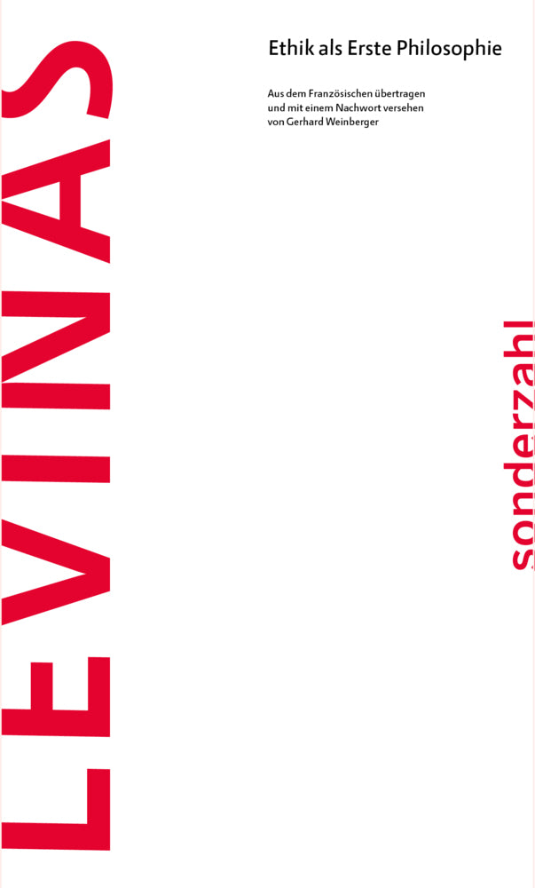 Ethik als Erste Philosophie (Emmanuel Lévinas)