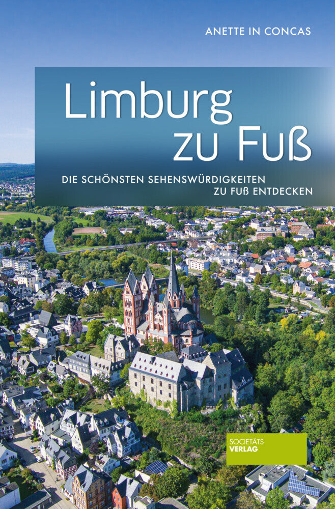 Limburg zu Fuß (Anette In Concas)