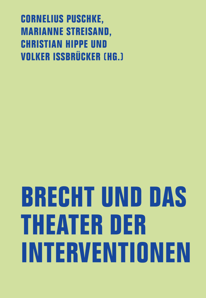 Brecht und das Theater der Interventionen (Cornelius Puschke)