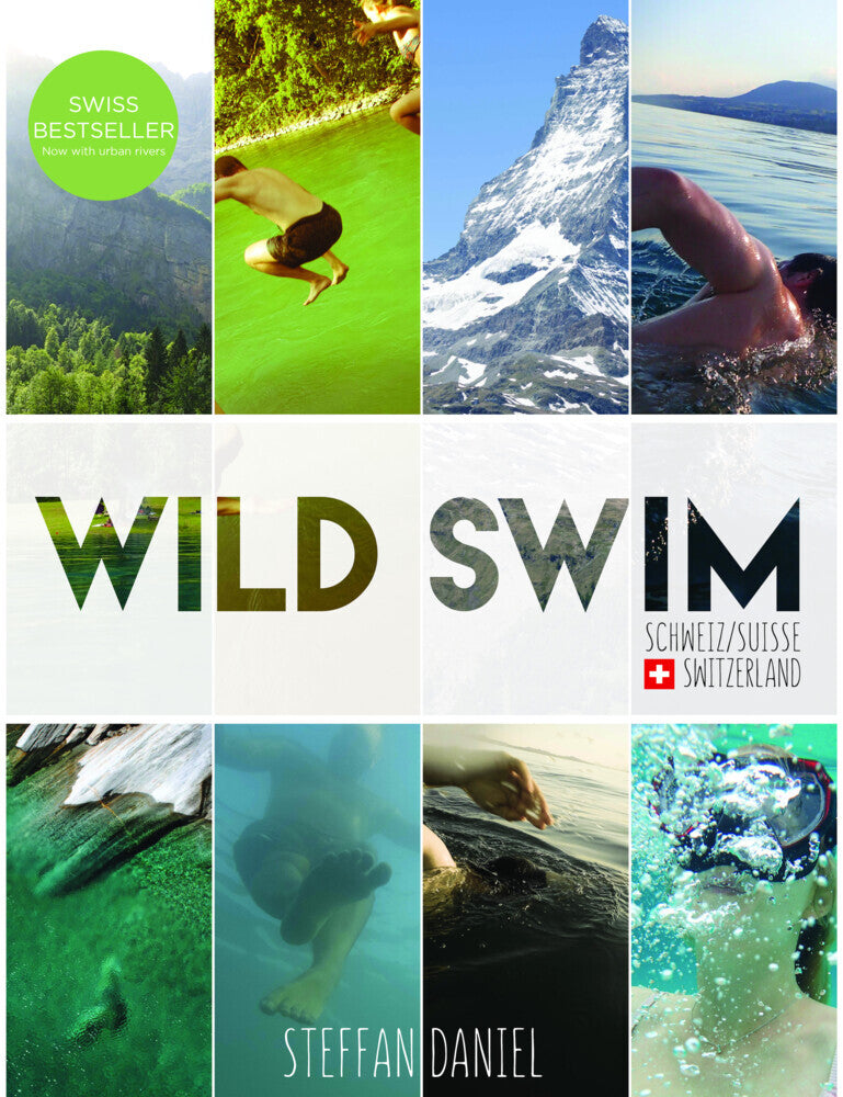 Wild Swim Schweiz/Suisse/Switzerland (Steffan Daniel)