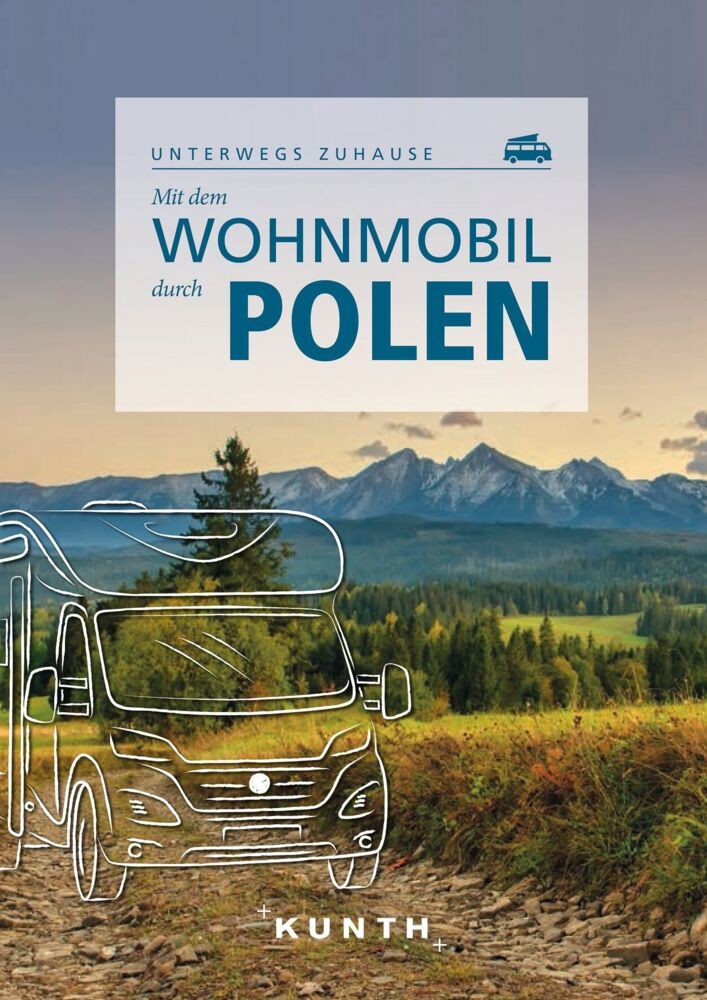 KUNTH Mit dem Wohnmobil durch Polen (Olaf Matthei-Socha)