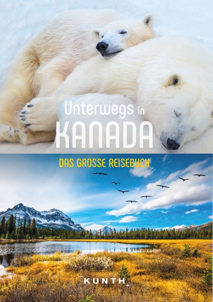 KUNTH Unterwegs in Kanada (Iris Ottinger)