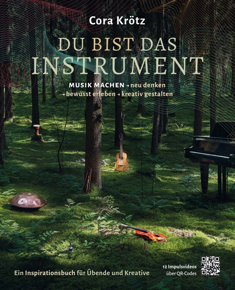 Du bist das Instrument (Cora Krötz)