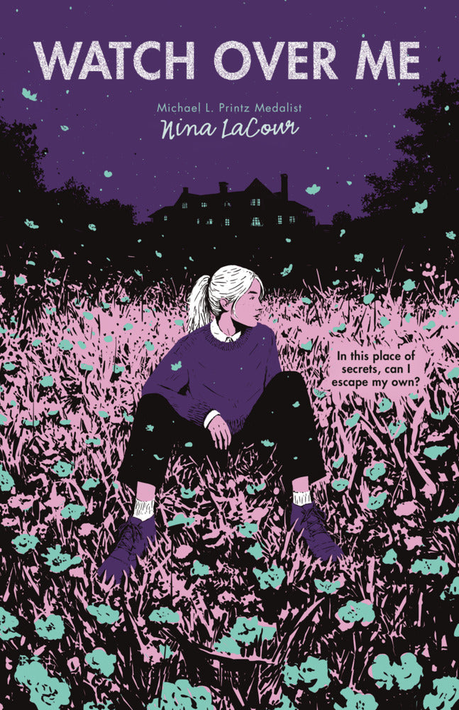 Watch Over Me (Nina Lacour)