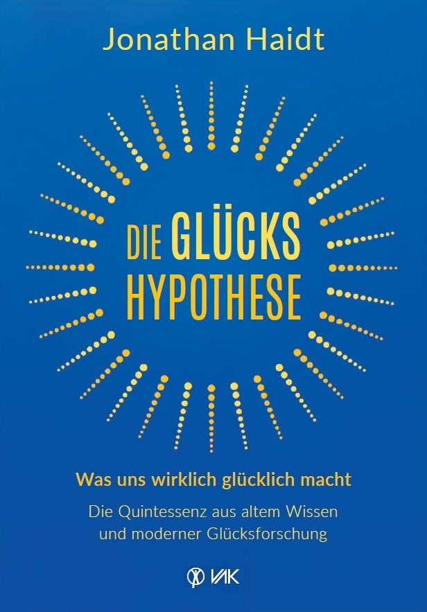 Die Glückshypothese (Jonathan Haidt)
