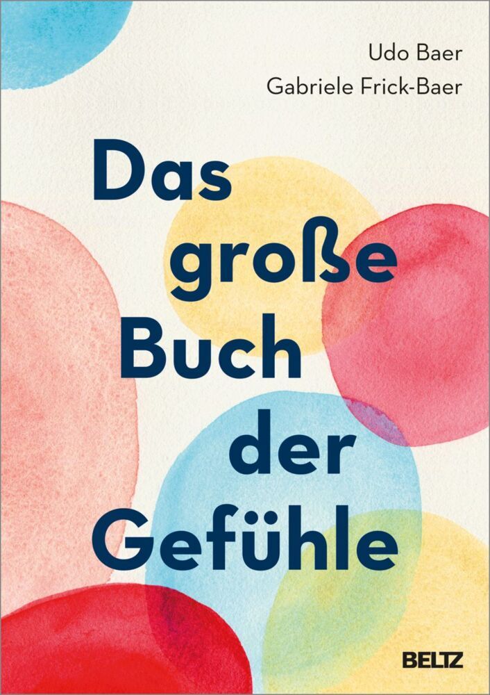 Das große Buch der Gefühle (Udo Baer)