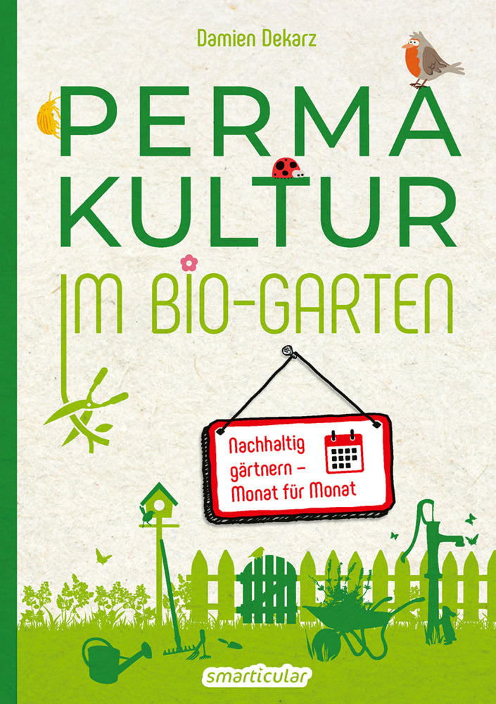 Permakultur im Bio-Garten (Damien Dekarz)