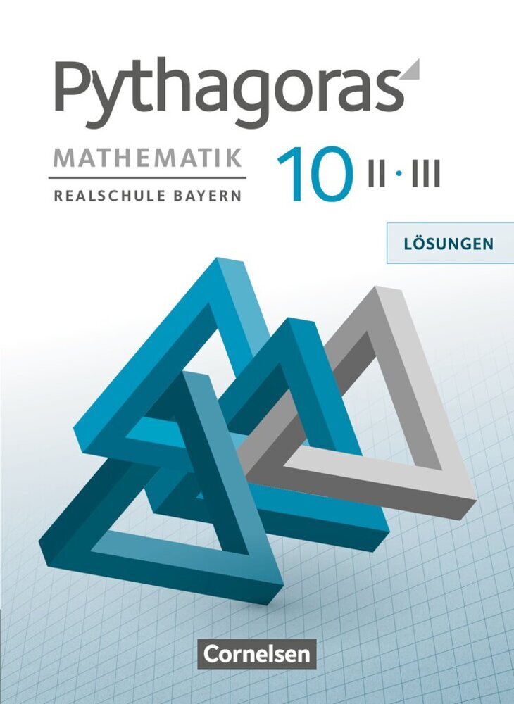 Pythagoras - Realschule Bayern - 10. Jahrgangsstufe (WPF II/III) (Hannes Klein)