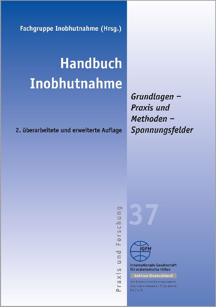 Handbuch Inobhutnahme (Fachgruppe Inobhutnahme)