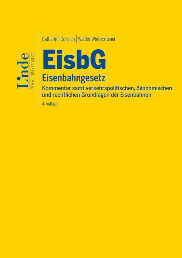 EisbG | Eisenbahngesetz (Wolfgang Catharin)