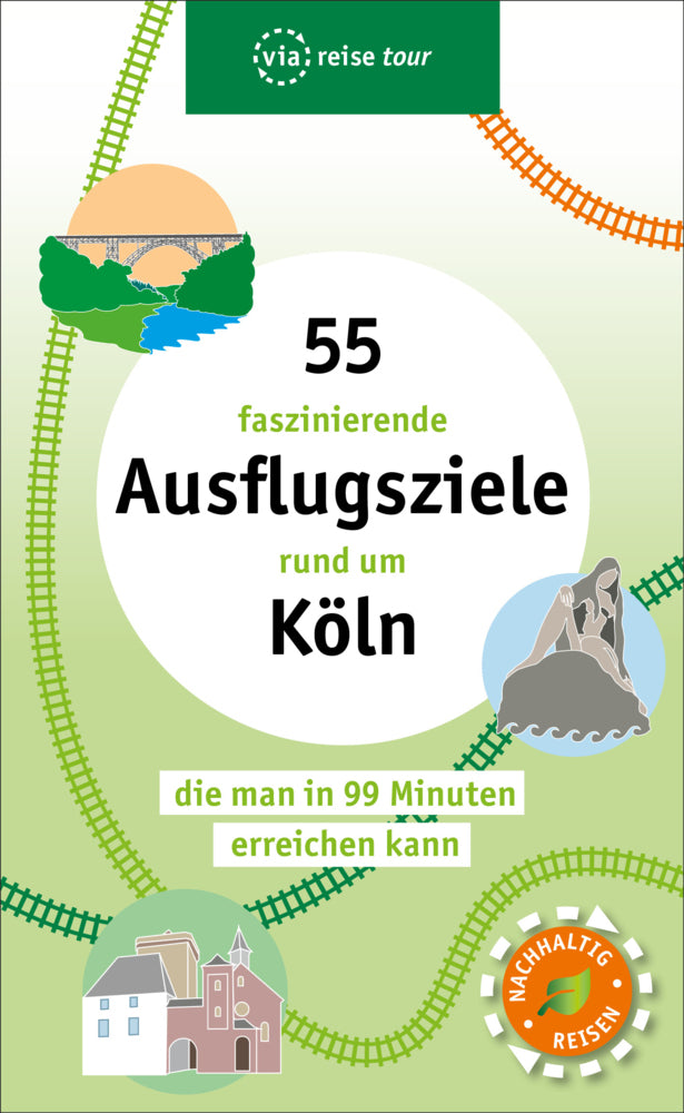 55 faszinierende Ausflugsziele rund um Köln (Christine Peter)