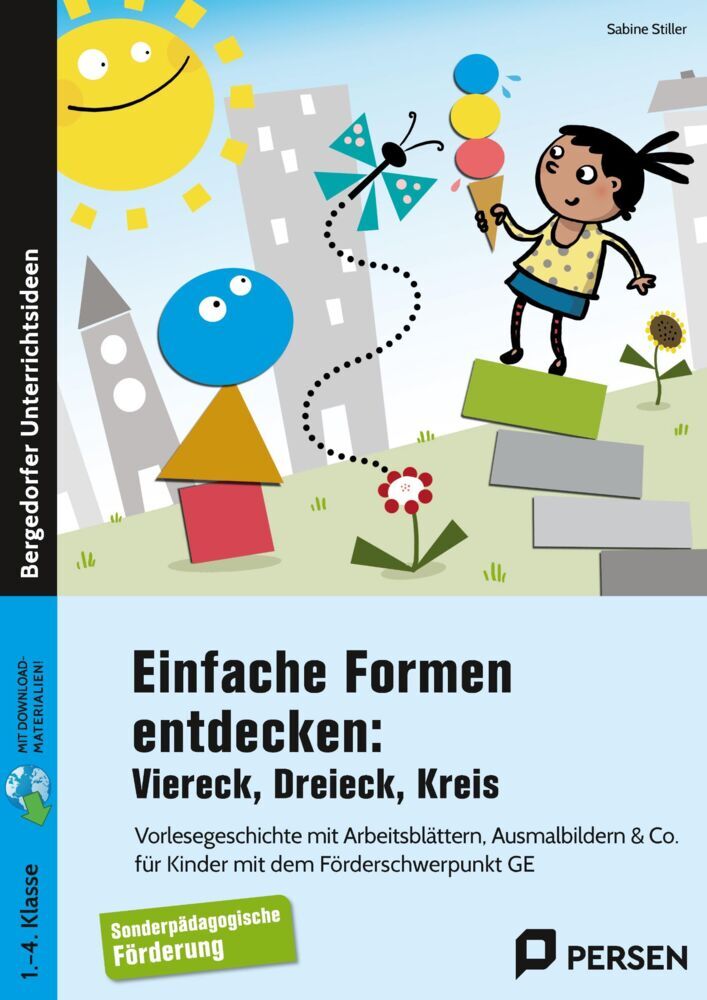 Einfache Formen entdecken: Viereck, Dreieck, Kreis (Sabine Stiller)