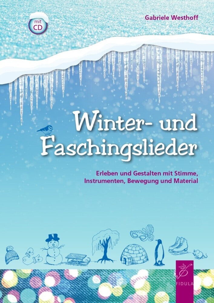 Winter- und Faschingslieder, m. 1 Audio-CD (Westhoff Gabriele)