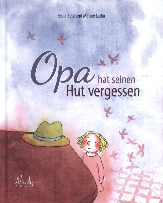 Opa hat seinen Hut vergessen (Elena Berz)