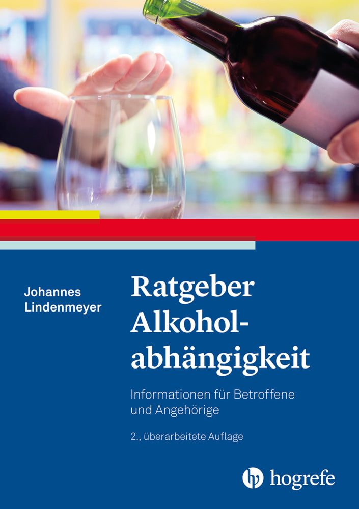 Ratgeber Alkoholabhängigkeit (Johannes Lindenmeyer)