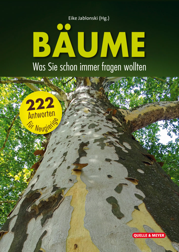 Bäume: Was Sie schon immer fragen wollten (Eike Jablonski (Hg.))