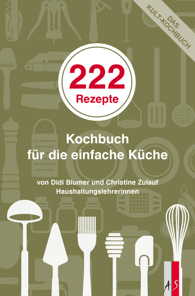 222 Rezepte (Christine Zulauf Didi Blumer)