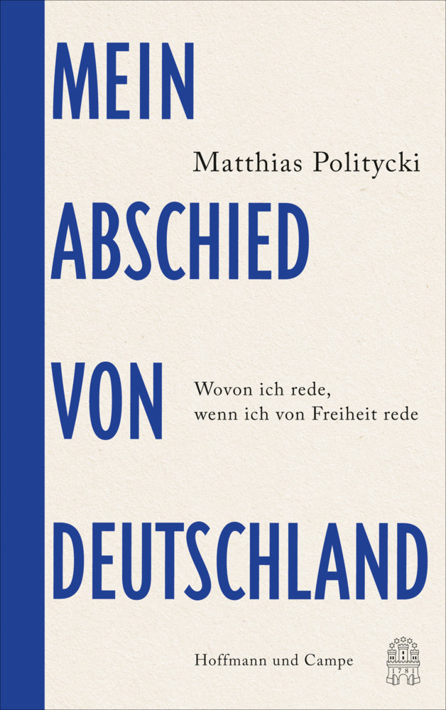 Mein Abschied von Deutschland (Matthias Politycki)