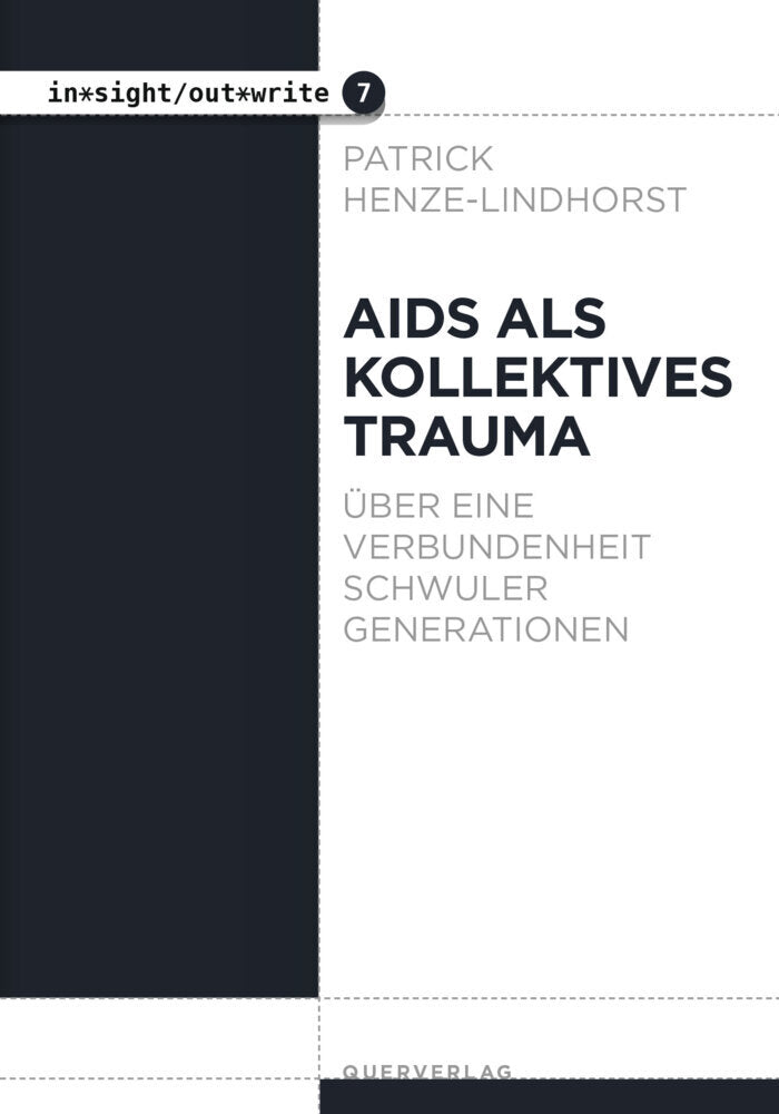 Aids als kollektives Trauma (Patrick Henze-Lindhorst)