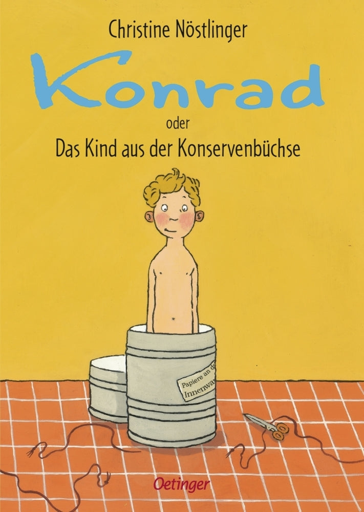 Konrad oder Das Kind aus der Konservenbüchse (Christine Nöstlinger)