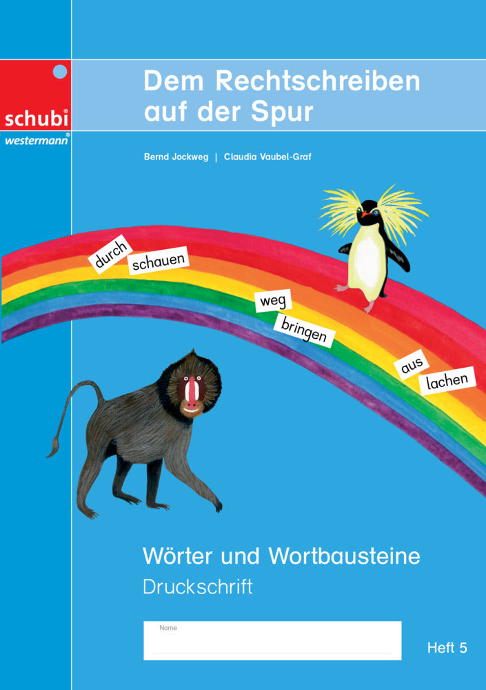 Dem Rechtschreiben auf der Spur (Claudia Vaubel-Graf)