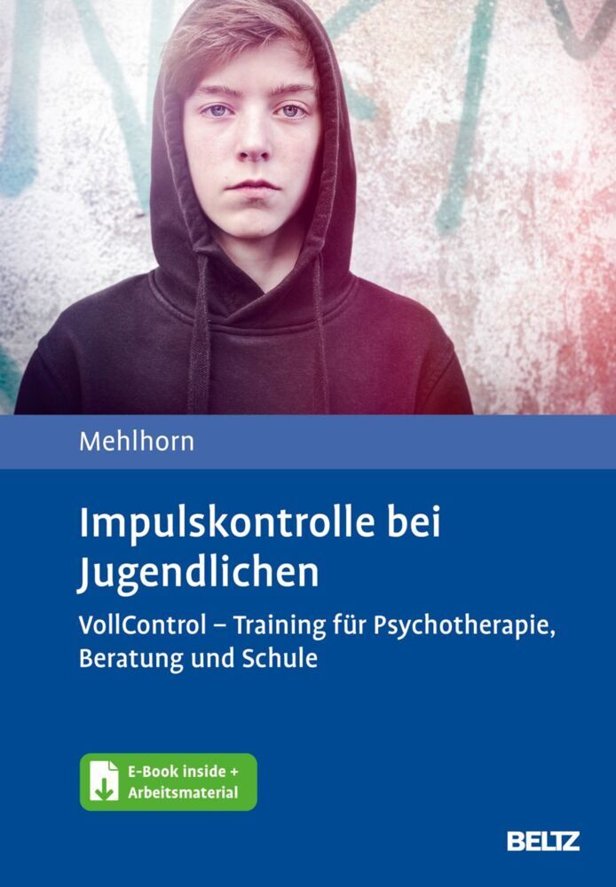 Impulskontrolle bei Jugendlichen (Anna Katharina Mehlhorn)
