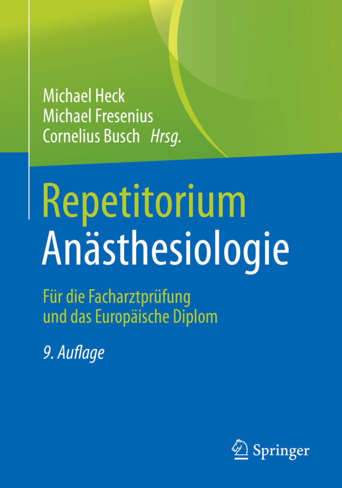 Repetitorium Anästhesiologie (Michael Heck)