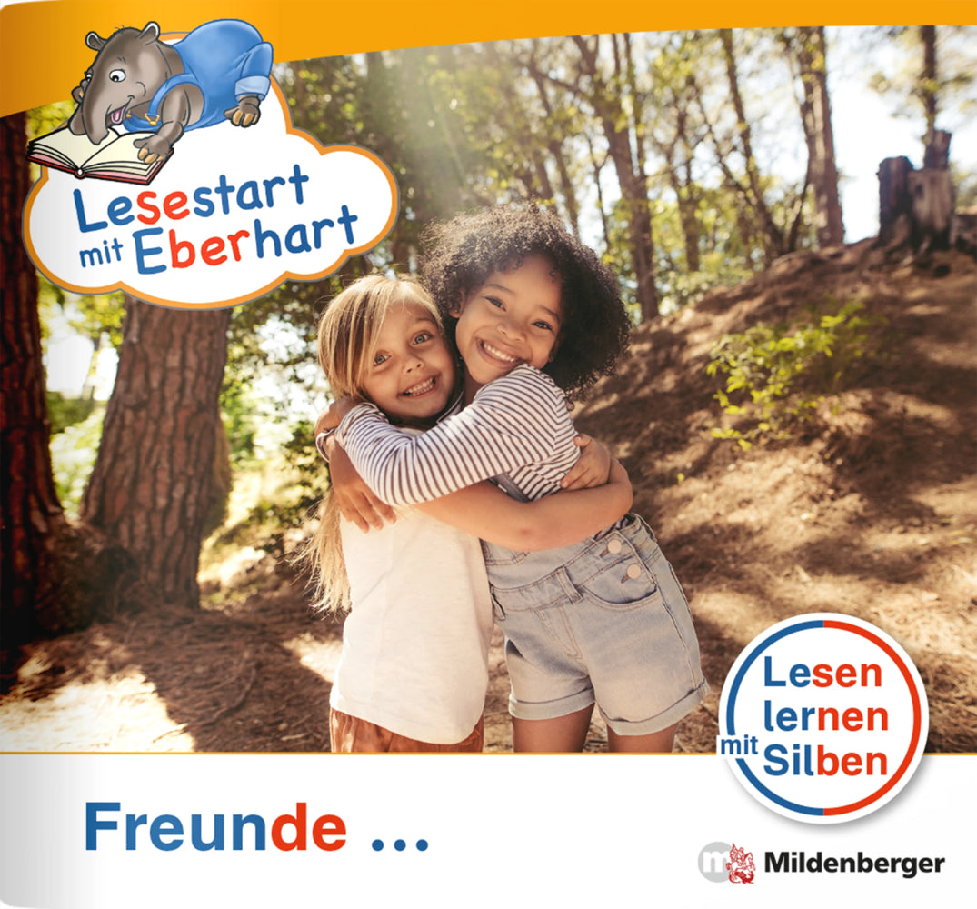 Lesestart mit Eberhart: Freunde ... (Stefanie Drecktrah)