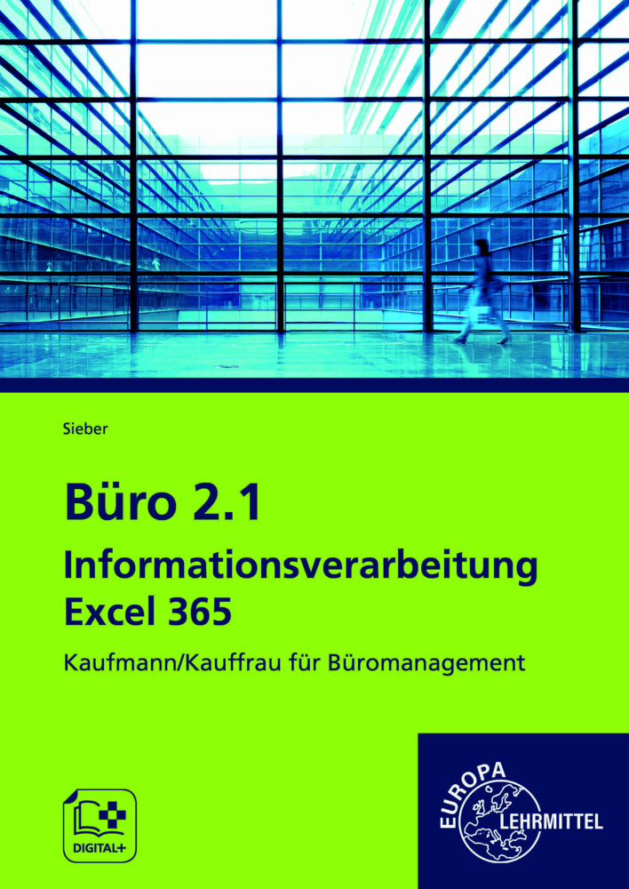 Büro 2.1 - Informationsverarbeitung Excel 365 (Michael Sieber)