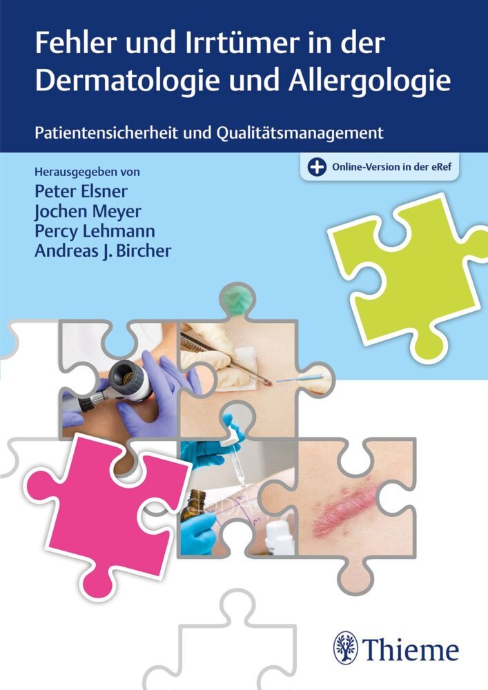 Fehler und Irrtümer in der Dermatologie und Allergologie (Peter Ulrich Elsner)