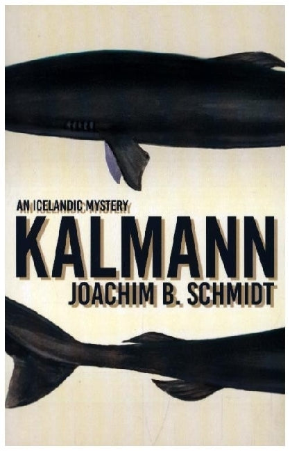 Kalmann (Joachim B. Schmidt)