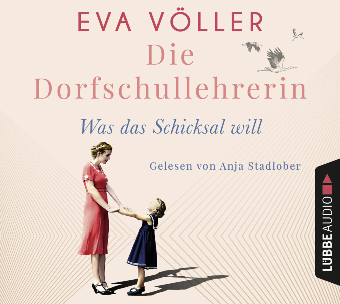 Die Dorfschullehrerin, 6 Audio-CD (Eva Völler)