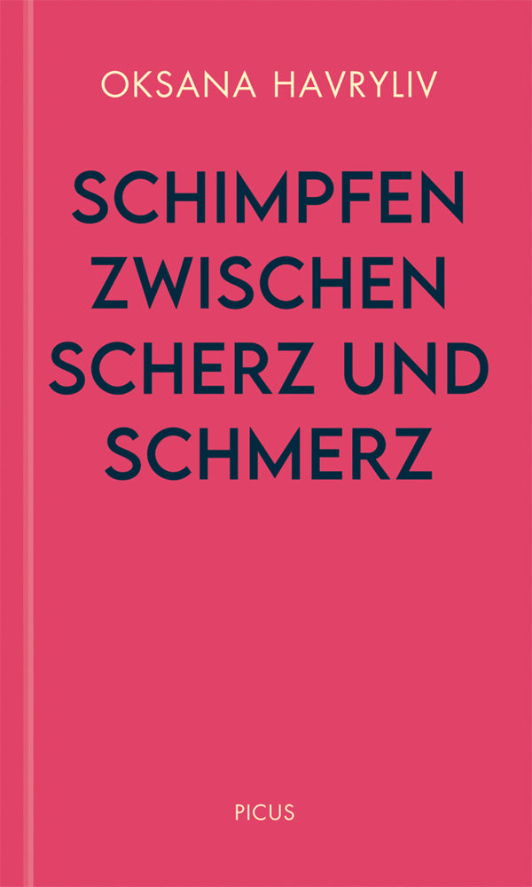 Schimpfen zwischen Scherz und Schmerz (Oksana Havryliv)