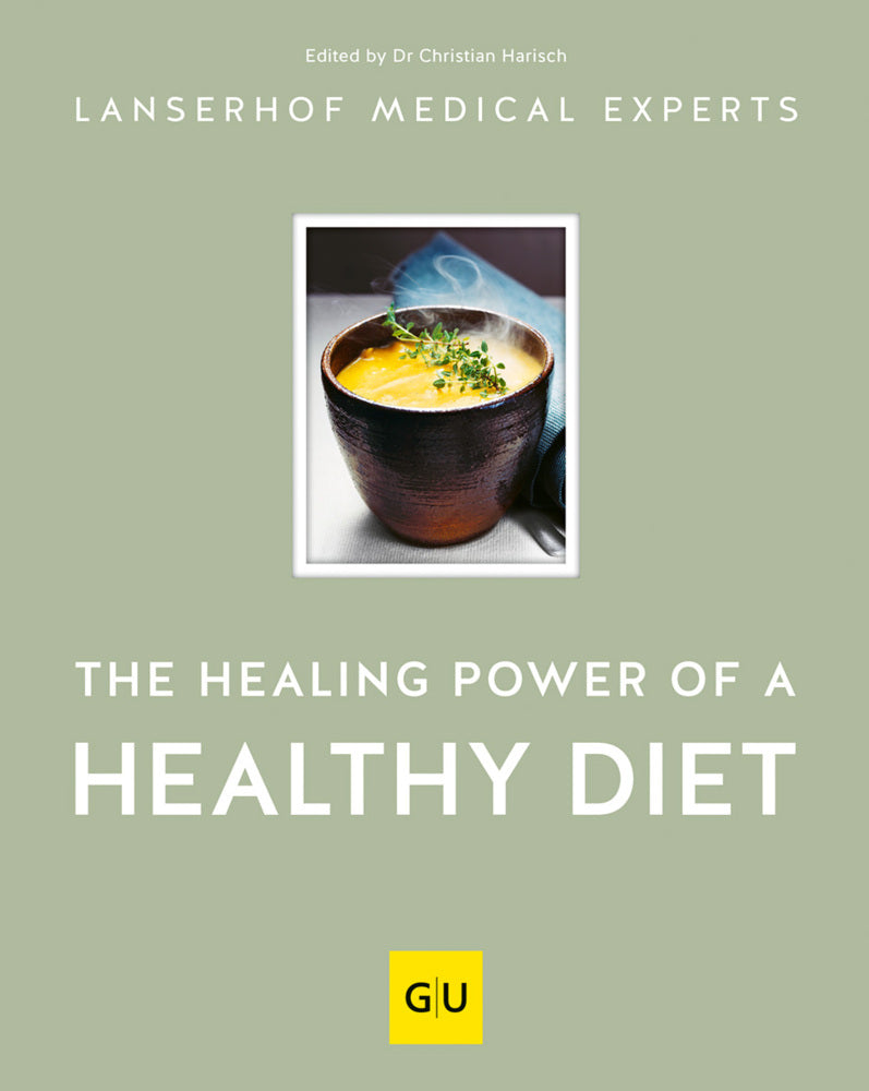 The healing power of a healthy diet (Lanserhof Medical Experts)