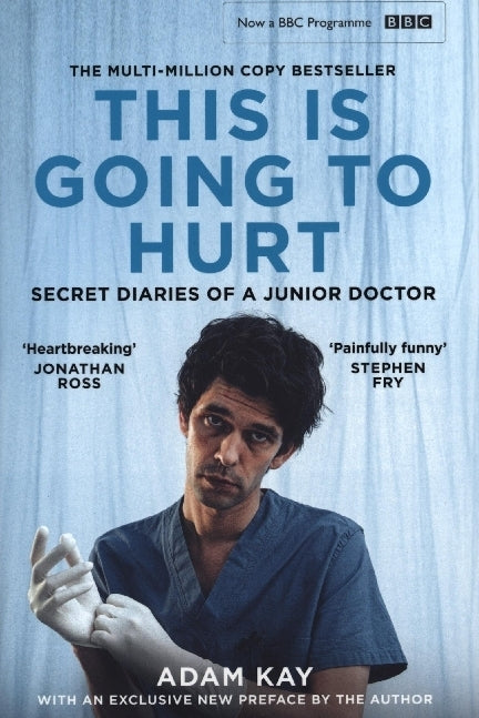 This is Going to Hurt (Adam Kay)