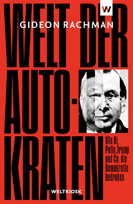Welt der Autokraten (Gideon Rachman)
