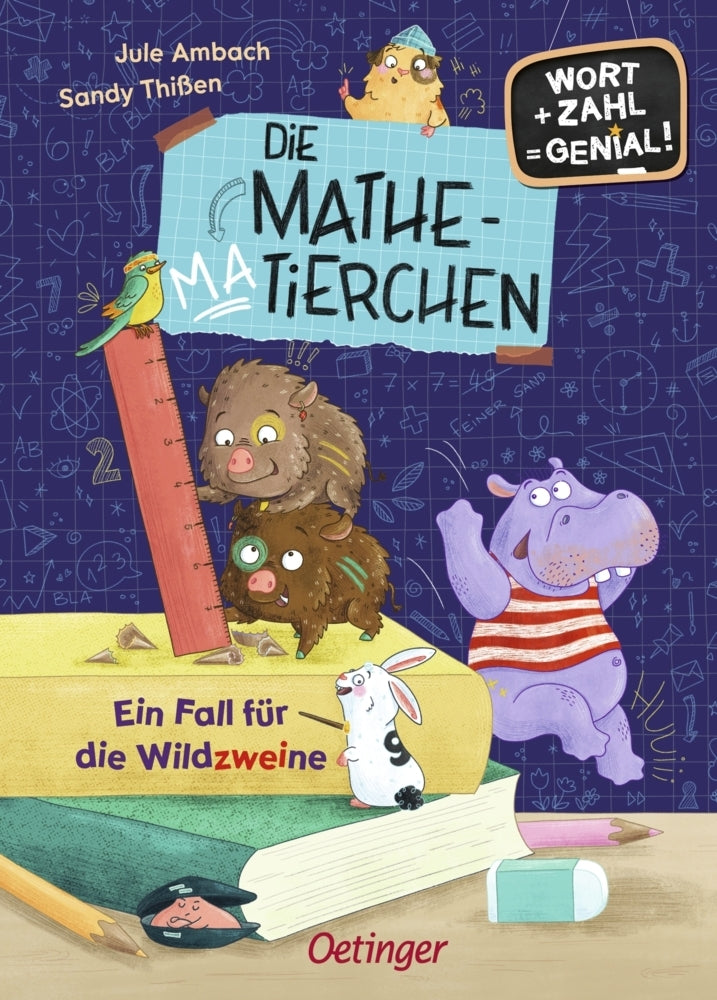 Die Mathematierchen. Ein Fall für die Wildzweine (Jule Ambach)