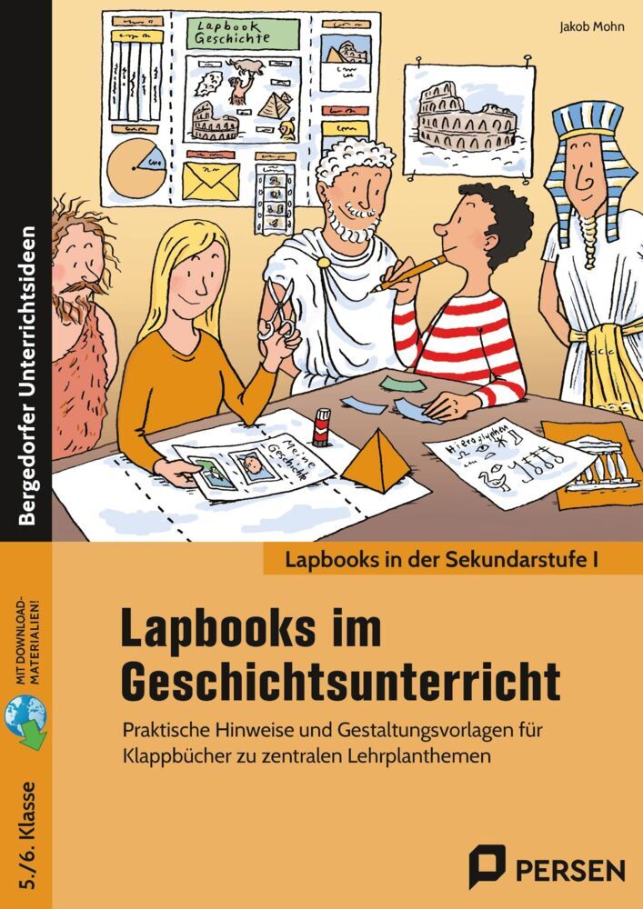 Lapbooks im Geschichtsunterricht - 5./6. Klasse (Jakob Mohn)