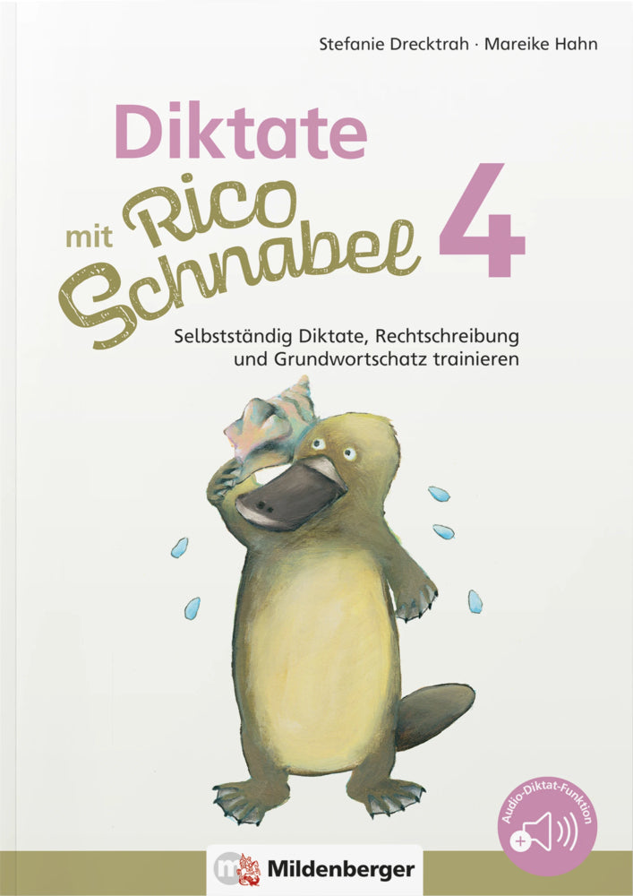 Diktate mit Rico Schnabel, Klasse 4 (Stefanie Drecktrah)