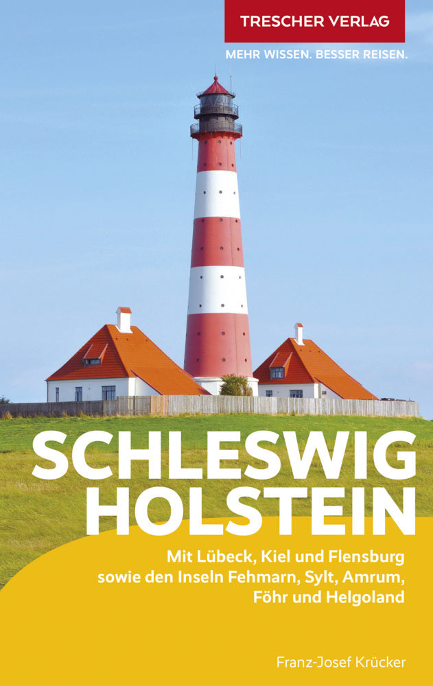 TRESCHER Reiseführer Schleswig-Holstein (Franz-Josef Krücker)