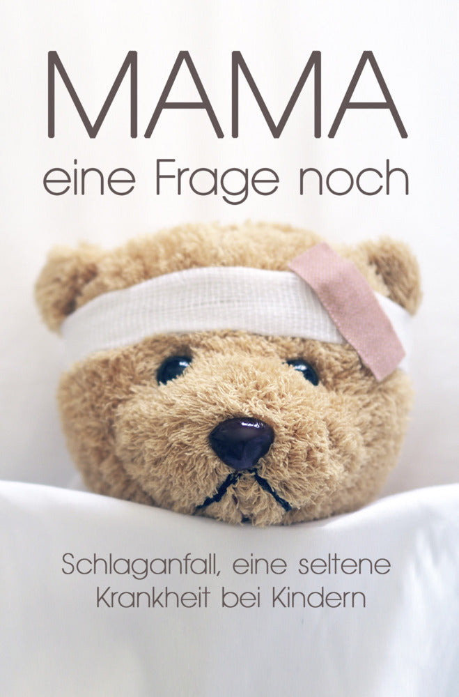 Mama, eine Frage noch (Katja Preuß)