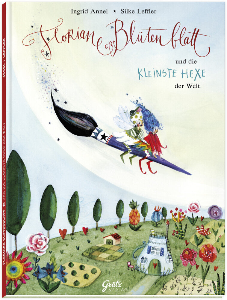 Floriane Blütenblatt und die kleinste Hexe der Welt (Ingrid Annel)