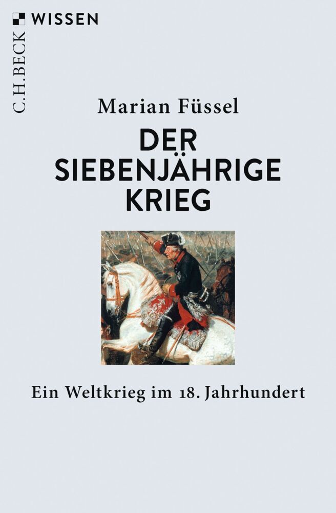 Der Siebenjährige Krieg (Marian Füssel)