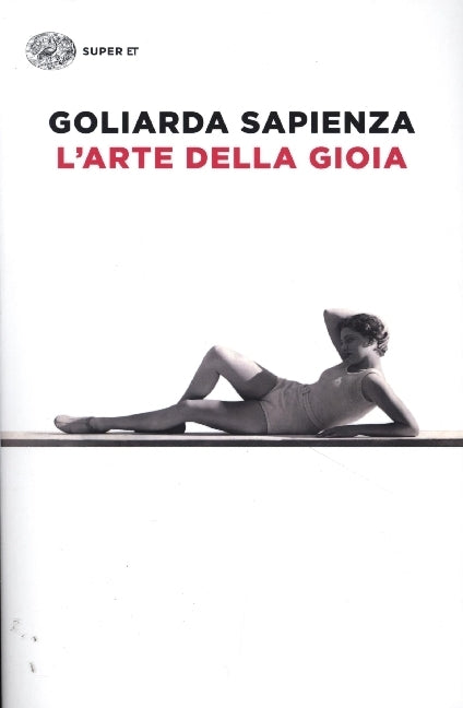 L'arte della gioia (Goliarda Sapienza)